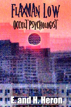 Flaxman Low, Occult Psychologist - Collected Stories poster