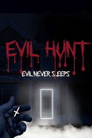 Evil Hunt - Evil never sleeps poster