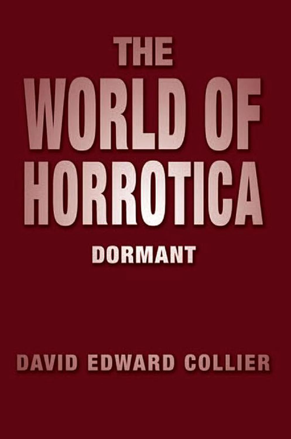 The World of Horrotica: Dormant poster