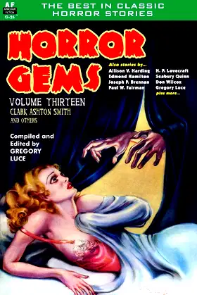 Horror Gems, Volume Thirteen, Clark Ashton Smith and Others poster