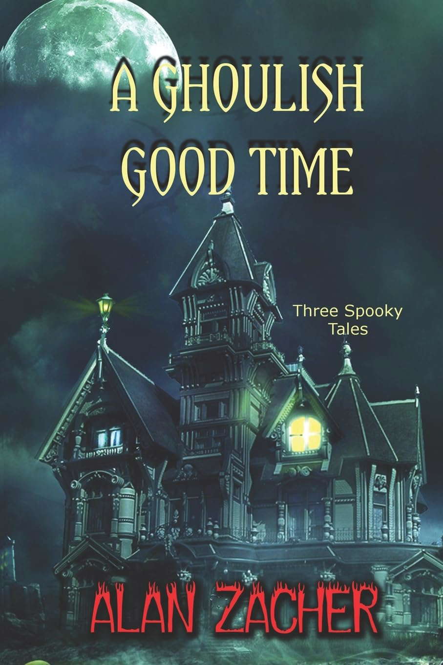 A Ghoulish Good Time poster