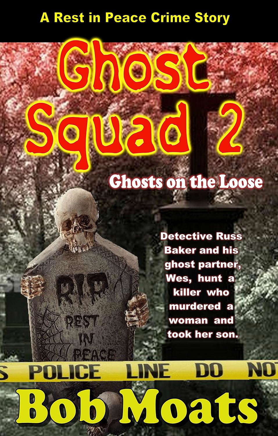 Ghost Squad 2 -Ghosts on the Loose (Ghost Squad Rest in Peace) poster