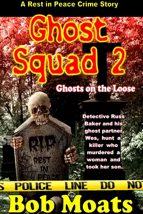 Ghost Squad 2 -Ghosts on the Loose (Ghost Squad Rest in Peace) poster