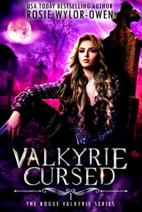 Valkyrie Cursed: A Paranormal Vampire Romance (The Rogue Valkyrie Series) poster