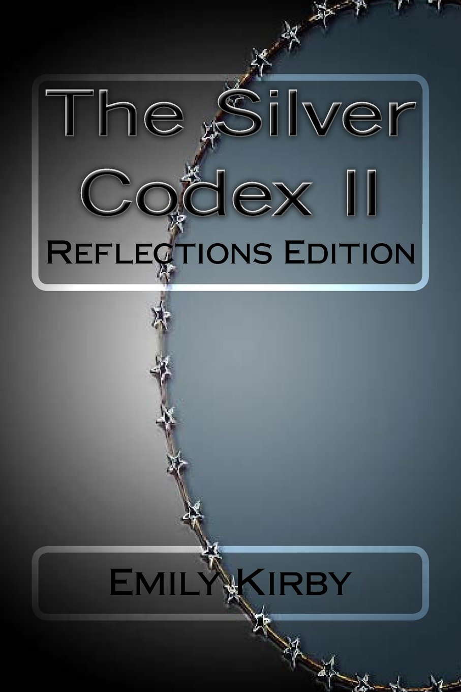The Silver Codex: Reflections Edition poster