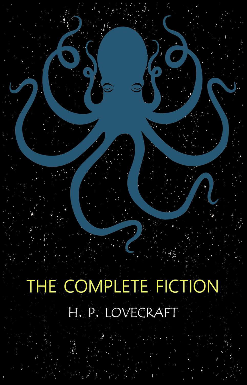 H.P. Lovecraft: The Complete Fiction poster