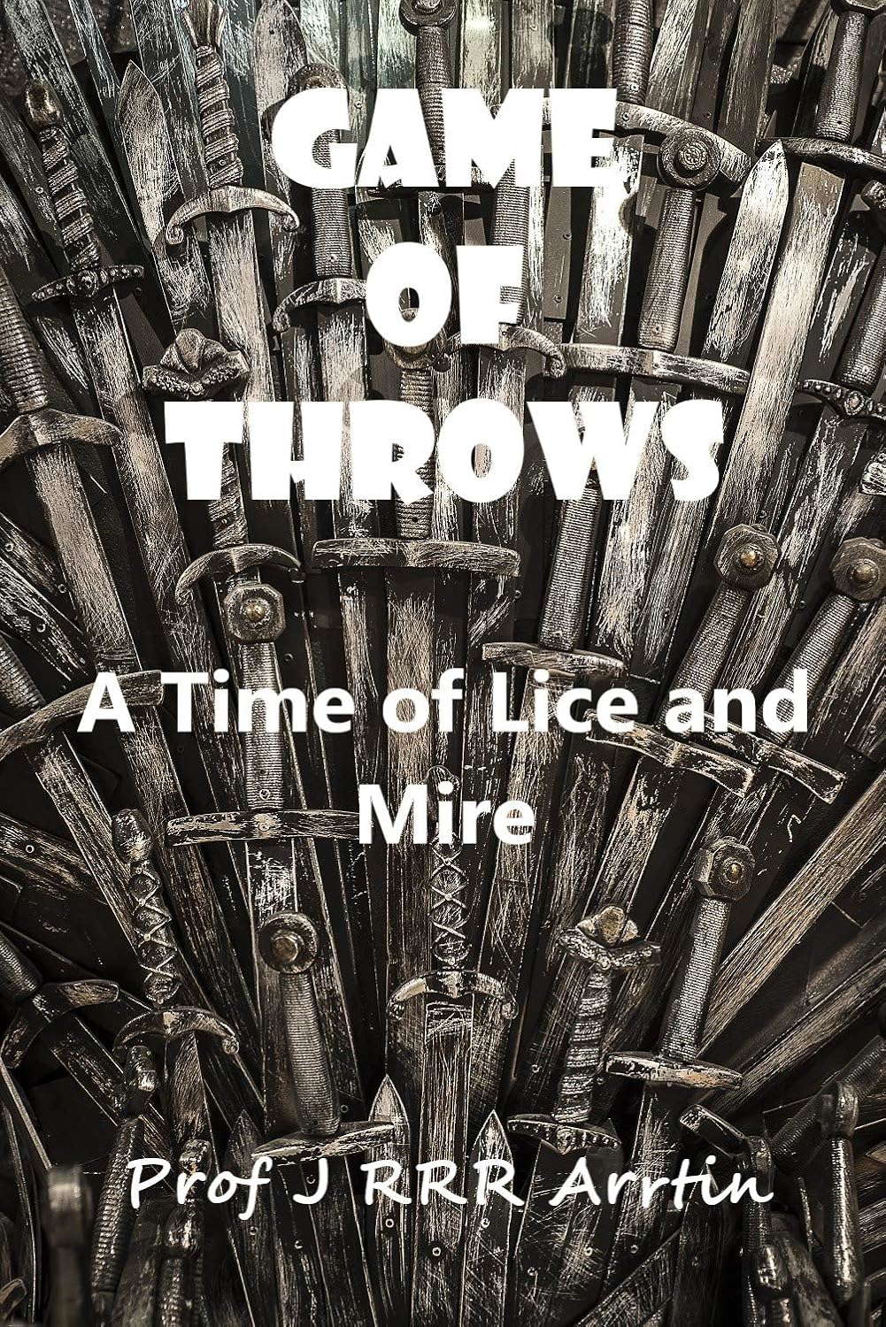 Game of Throws: A Time of Lice and Mire poster