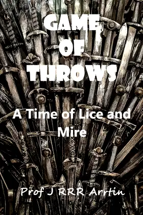 Game of Throws: A Time of Lice and Mire poster