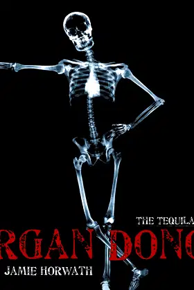 The Tequila Diaries: Organ Donor poster
