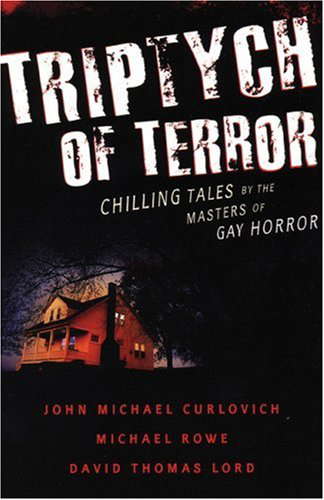 Triptych of Terror: Three Chilling Tales by the Masters of Gay Horror poster