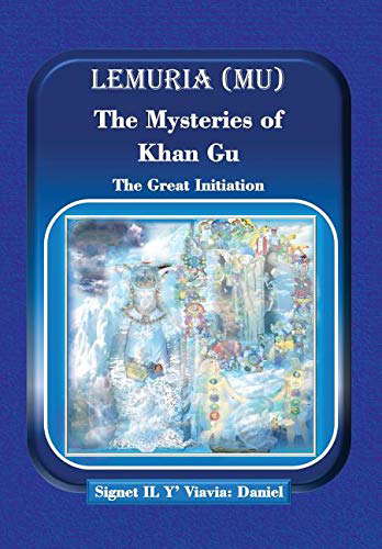 Lemuria (Mu) the Mysteries of Khan Gu: The Great Initiation poster