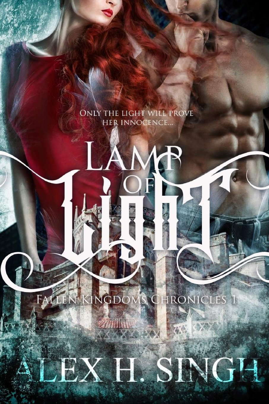 Lamp of Light: Only The Light Will Prove Her Innocence... (Fallen Kingdoms) poster