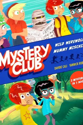Mystery Club graphic novel Wild Werewolves Mummy Mischief poster