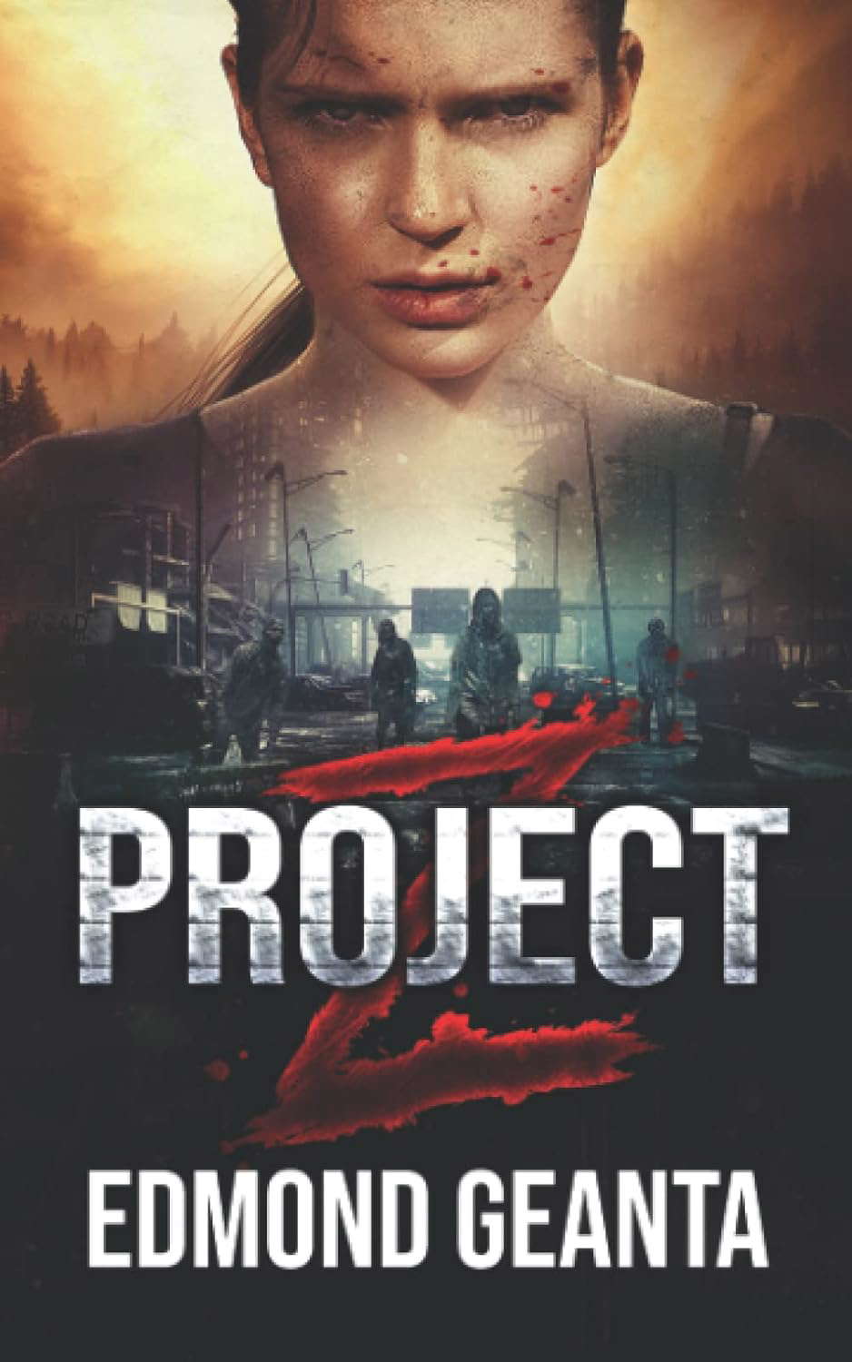 Project Z: Apocalypse Survival Zombie Book of a Bloody Death Race to Safety poster