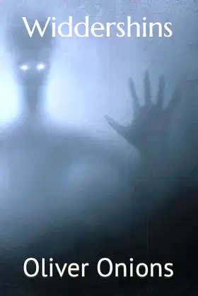 Widdershins: A classic ghost story collection (Annotated) poster