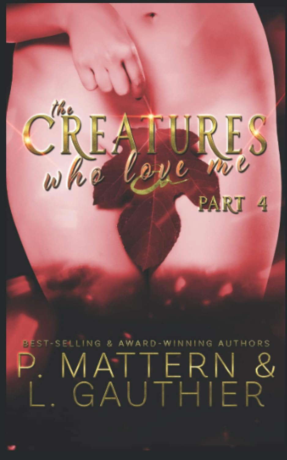The Creatures Who Love Me: Installment Four poster