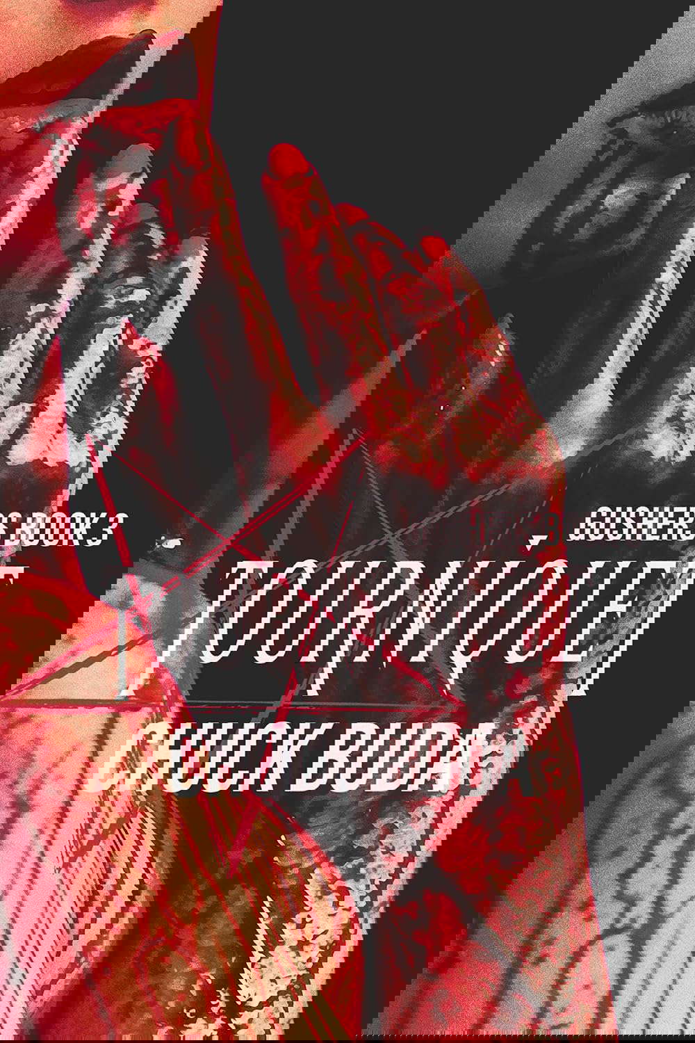Tourniquet: A Dark Occult Thriller (Gushers Series Book 3) poster