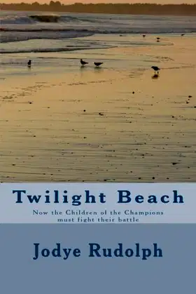Twilight Beach: Now the Children of the Champions must fight their battle poster
