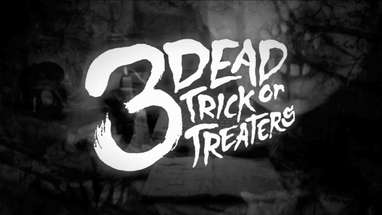 3 Dead Trick or Treaters (2017) - Official Trailer poster
