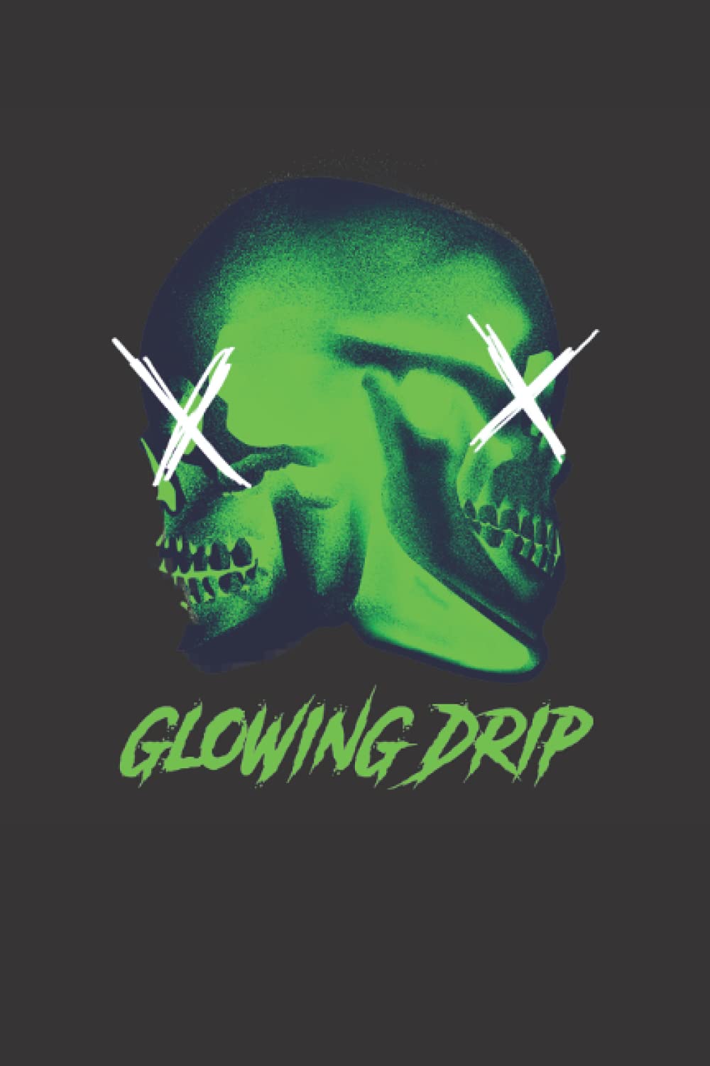 Glowing Drip: Skull journal (120 Lined Pages, 6" x 9") poster