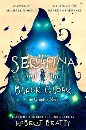 Serafina and the Black Cloak: The Graphic Novel poster