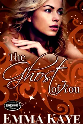 The Ghost of You (Witches of Havenport) poster