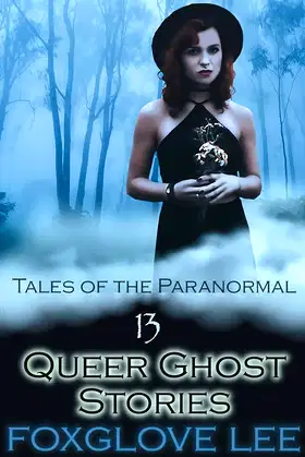 13 Queer Ghost Stories poster