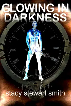 Glowing In Darkness (The Stokerdine Conspiracy) poster