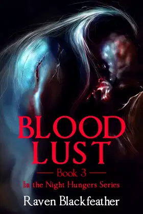 Blood Lust: Book 3 poster