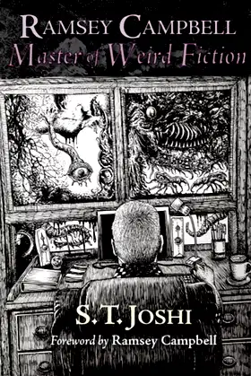 Ramsey Campbell: Master of Weird Fiction poster