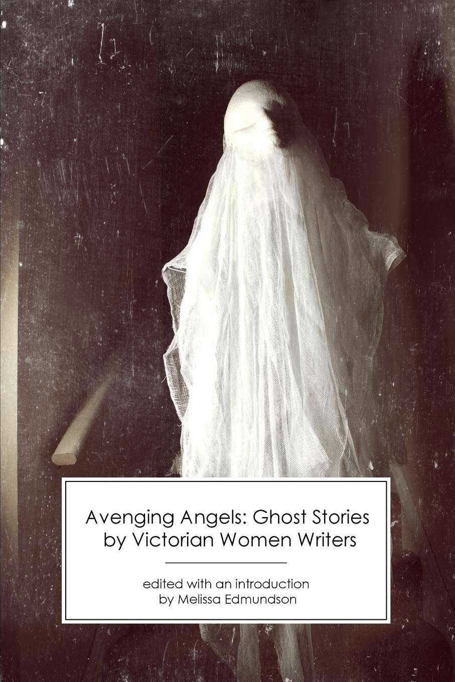 Avenging Angels: Ghost Stories by Victorian Women Writers poster