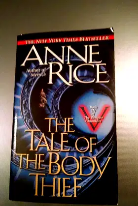 The Tale of the Body Thief (The Vampire Chronicles, Bk. 4) poster