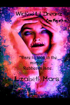 WIcked lil Dreamz: Come Play With Me Series 1918 poster