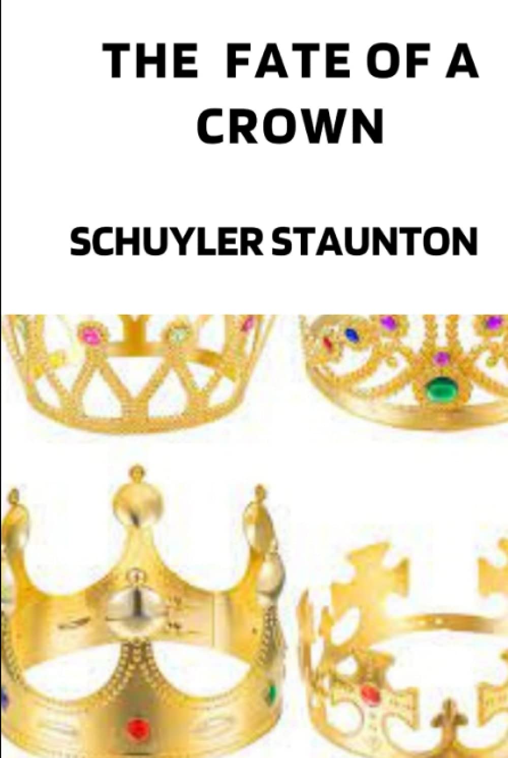 THE FATE OF A CROWN (Annotated) poster