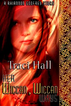 Her Wiccan, Wiccan Ways (Rhiannon Godfrey Story) poster