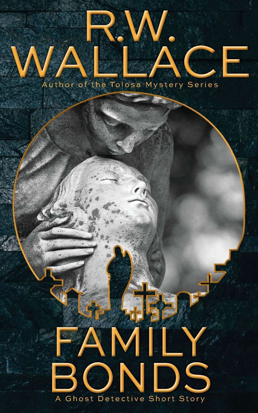 Family Bonds: A Ghost Detective Short Story (Ghost Detective Short Stories) poster