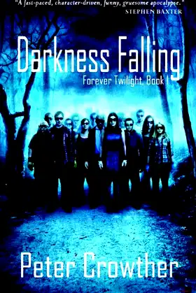 Darkness Falling: The Forever Twilight Series poster