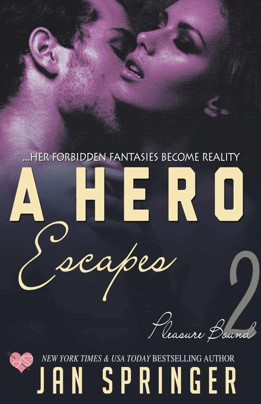 A Hero Escapes (Pleasure Bound) poster