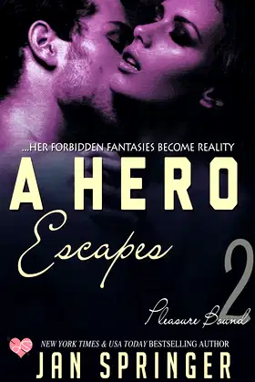 A Hero Escapes (Pleasure Bound) poster