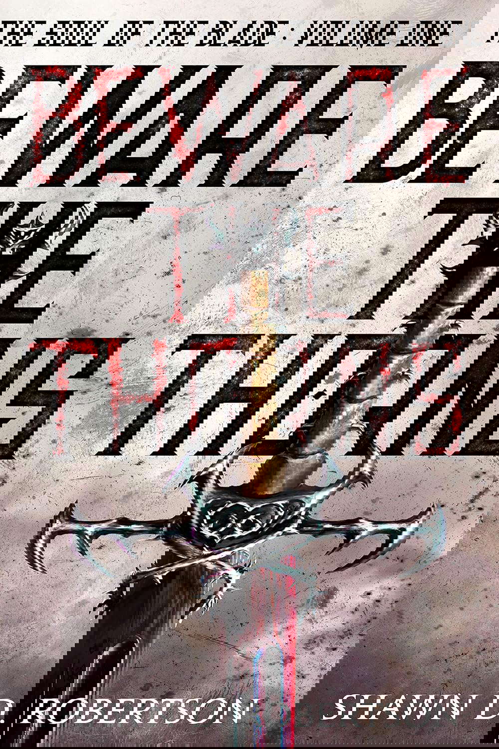 Beware the Thorns: Vol. 1 of The Soul of the Blade poster