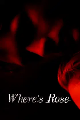 Where’s Rose poster