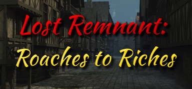 Lost Remnant: Roaches to Riches capsule