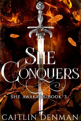 She Conquers (She Awakens Book 3) poster