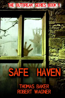 Safe Haven (The Outbreak Series) poster