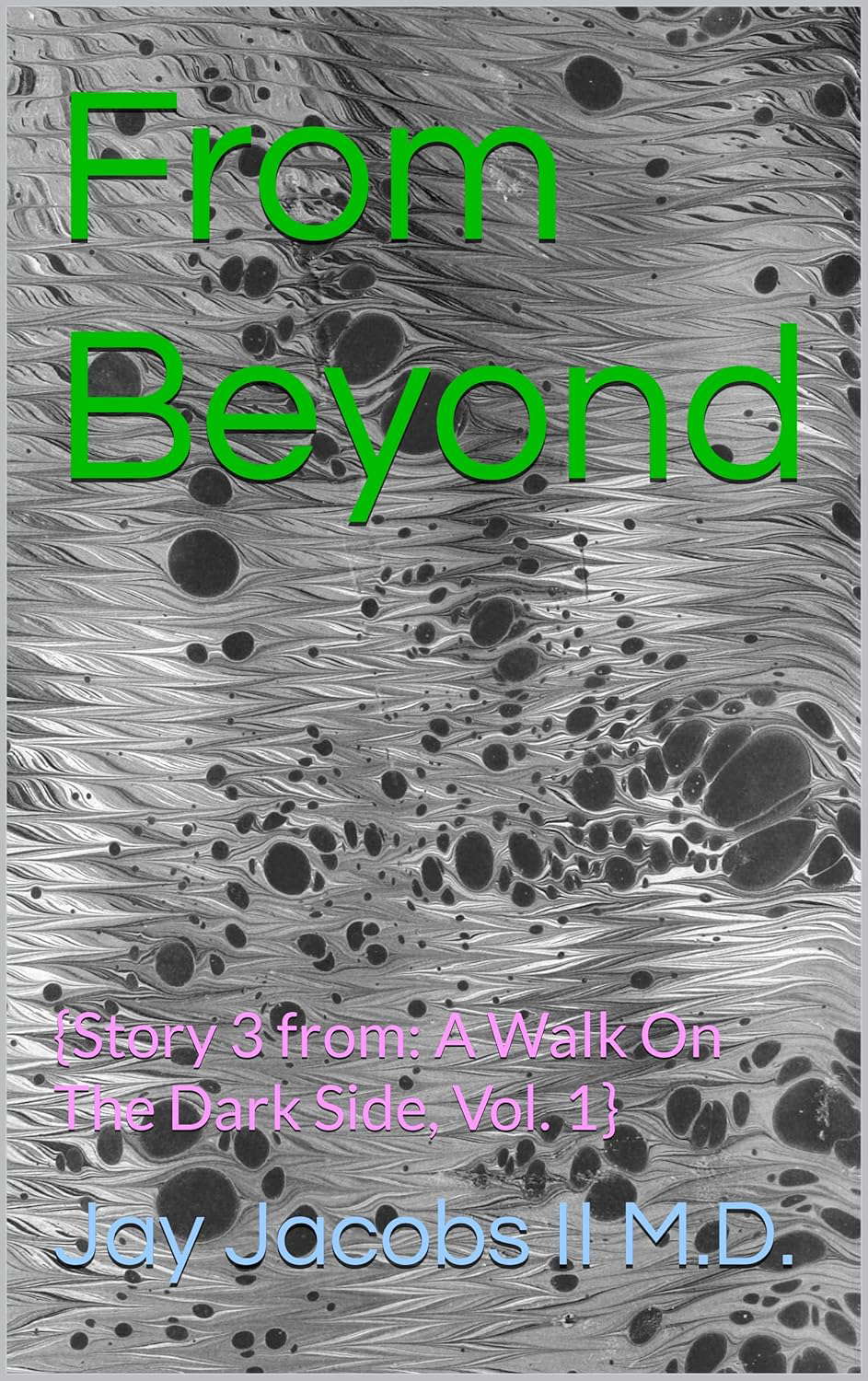 From Beyond: {Story 3 from: A Walk On The Dark Side, Vol. 1} poster