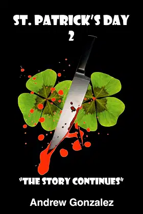 St. Patrick’s Day 2: The Story Continues poster