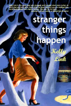 Stranger Things Happen: Stories poster