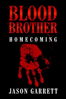 Blood Brother: Homecoming poster