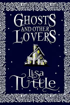 Ghosts and Other Lovers: A Short Story Collection poster