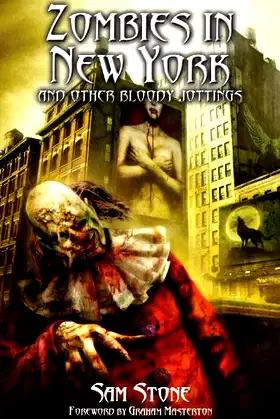Zombies in New York and Other Bloody Jottings poster